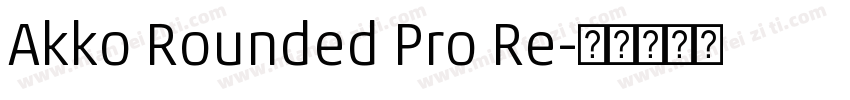Akko Rounded Pro Re字体转换
